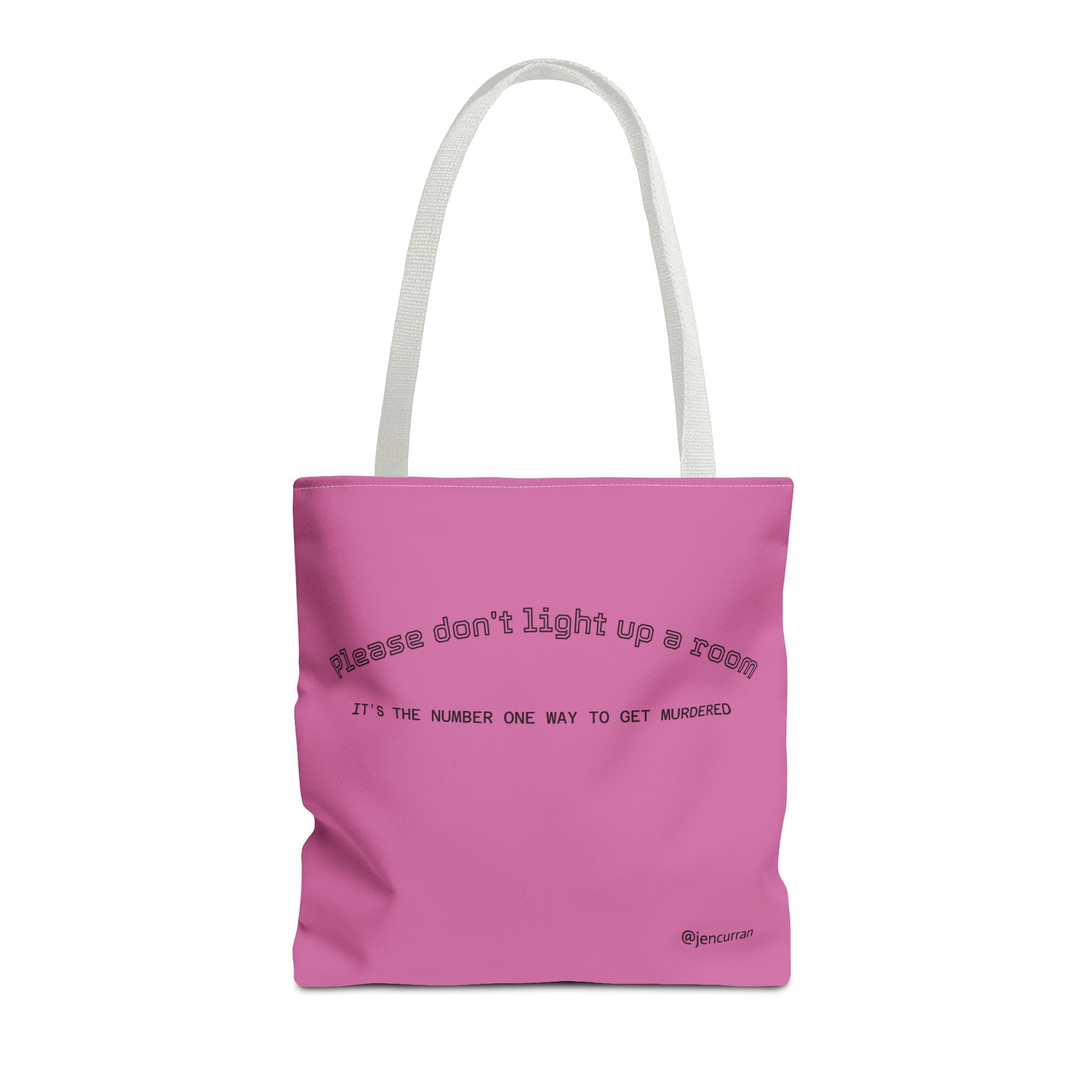 Stay Alive Tote - Pink