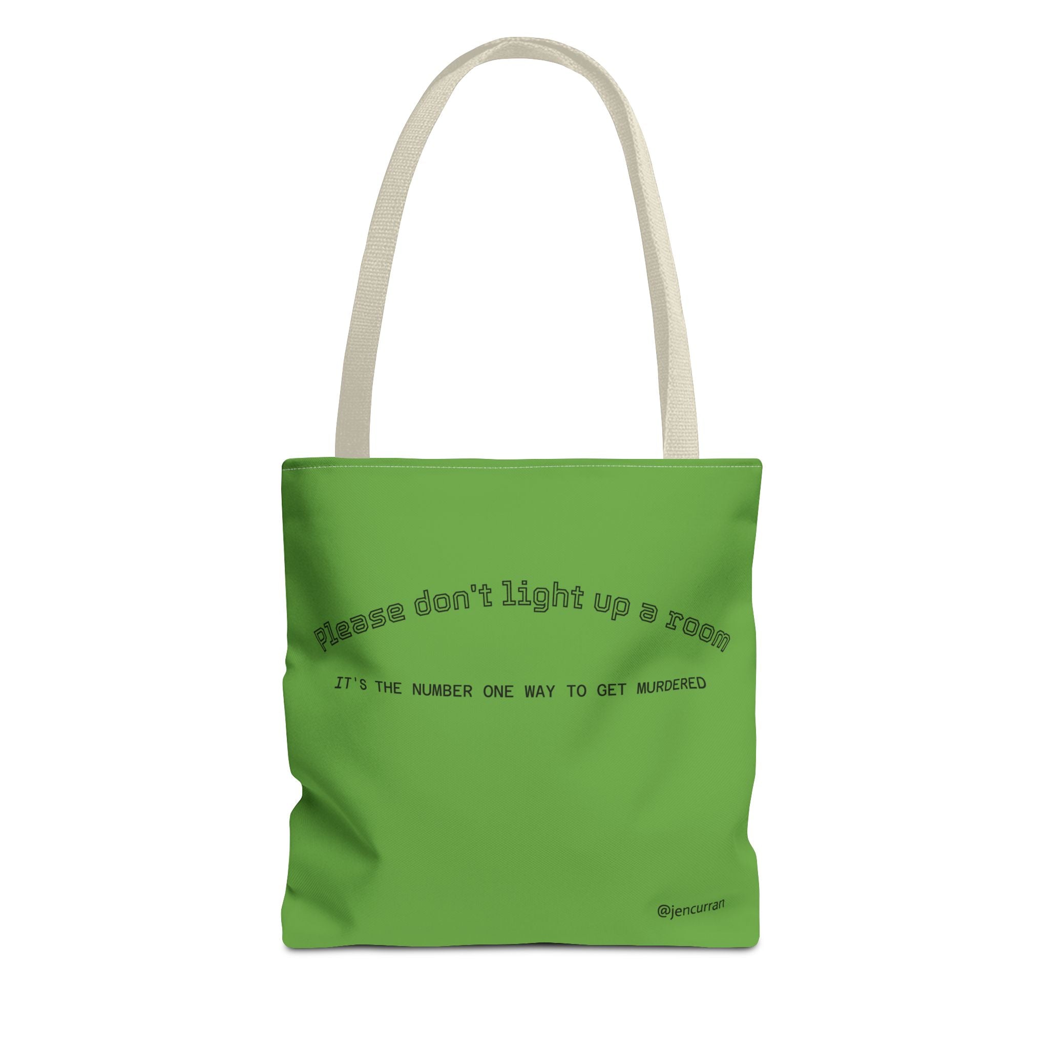 Stay Alive Tote - Green