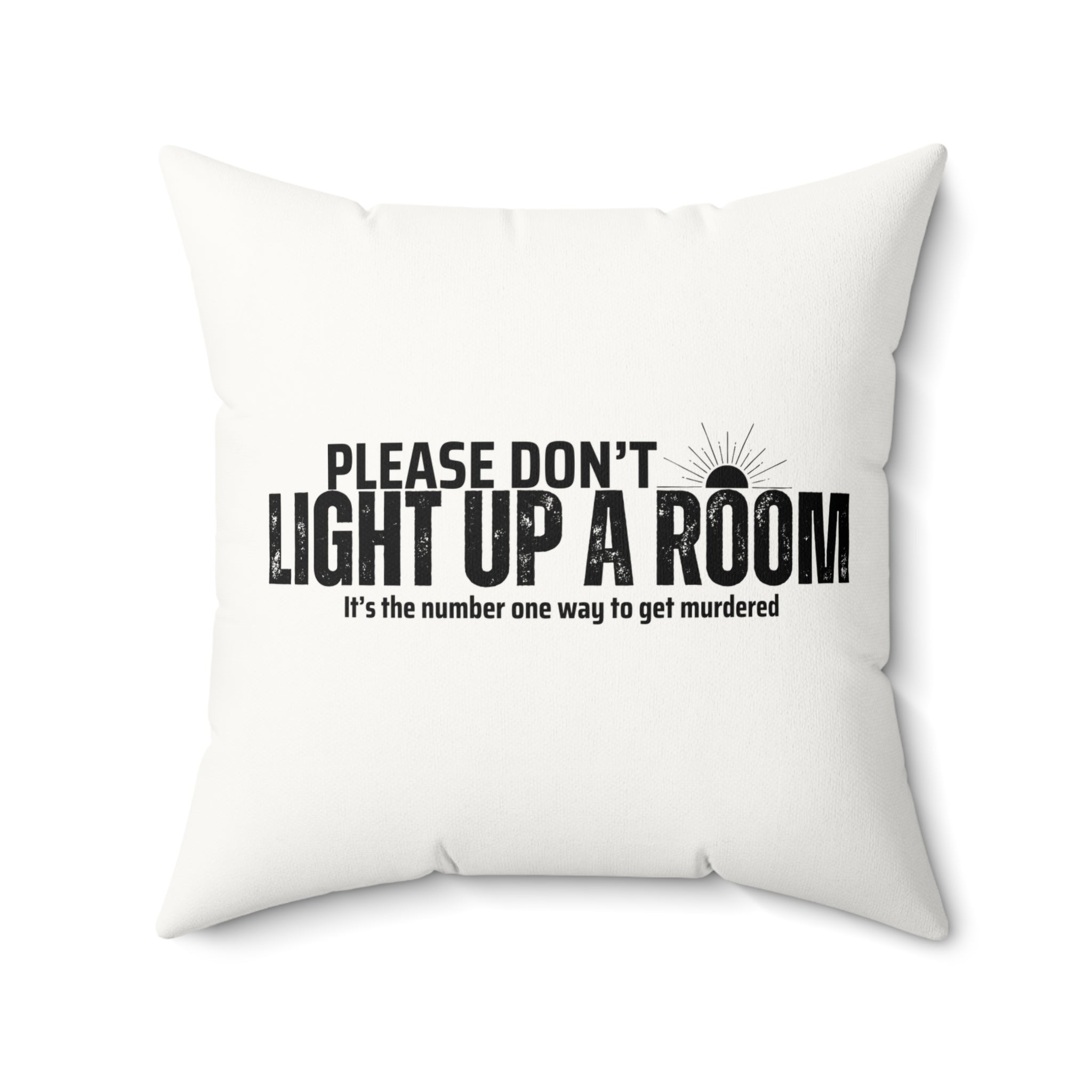Stay Alive Faux Suede Pillow - White