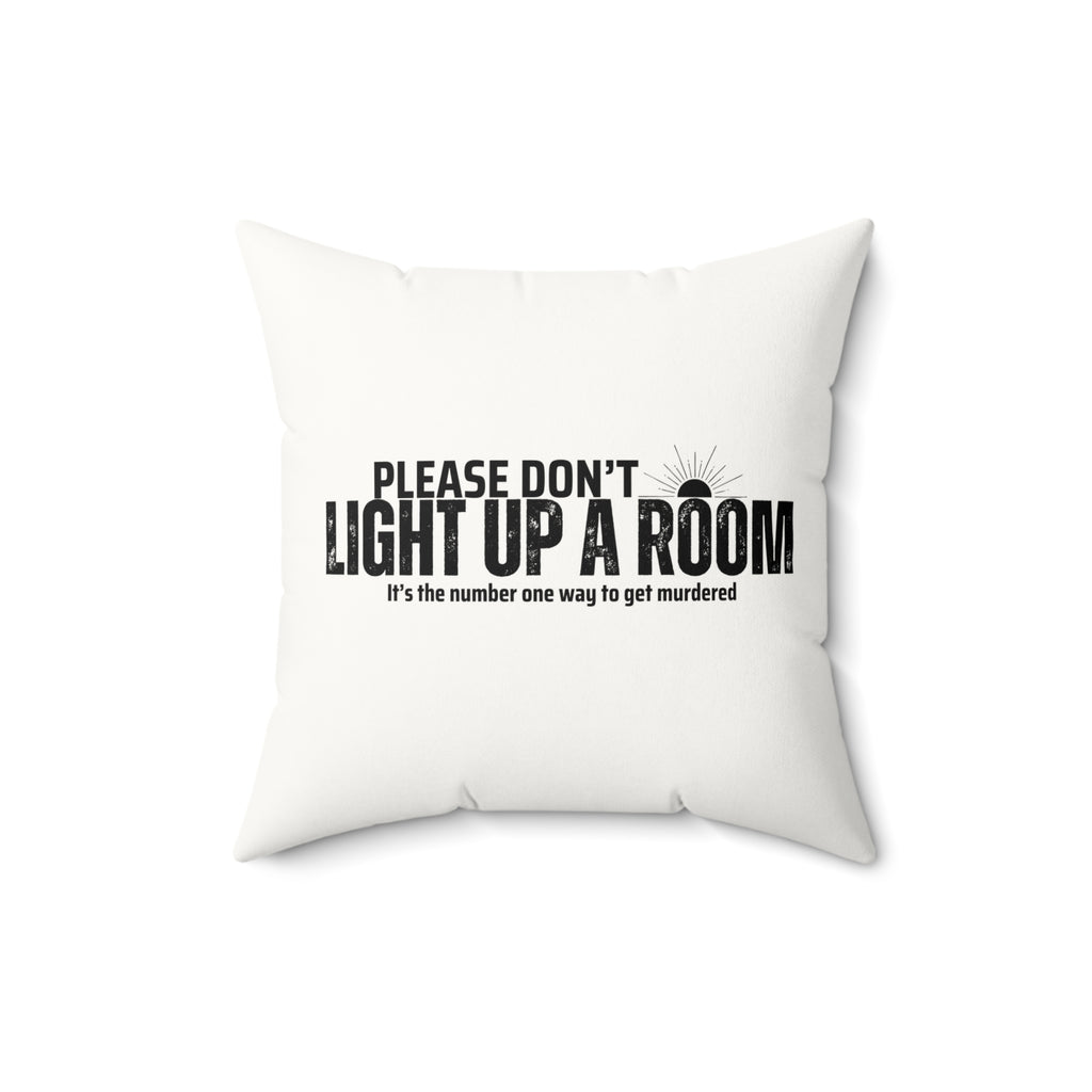 Stay Alive Faux Suede Pillow - White
