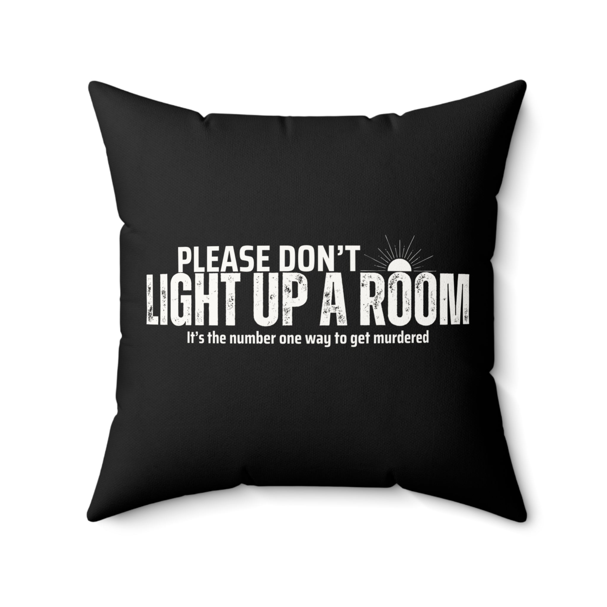 Stay Alive Faux Suede Pillow - Black