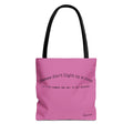 Stay Alive Tote - Pink