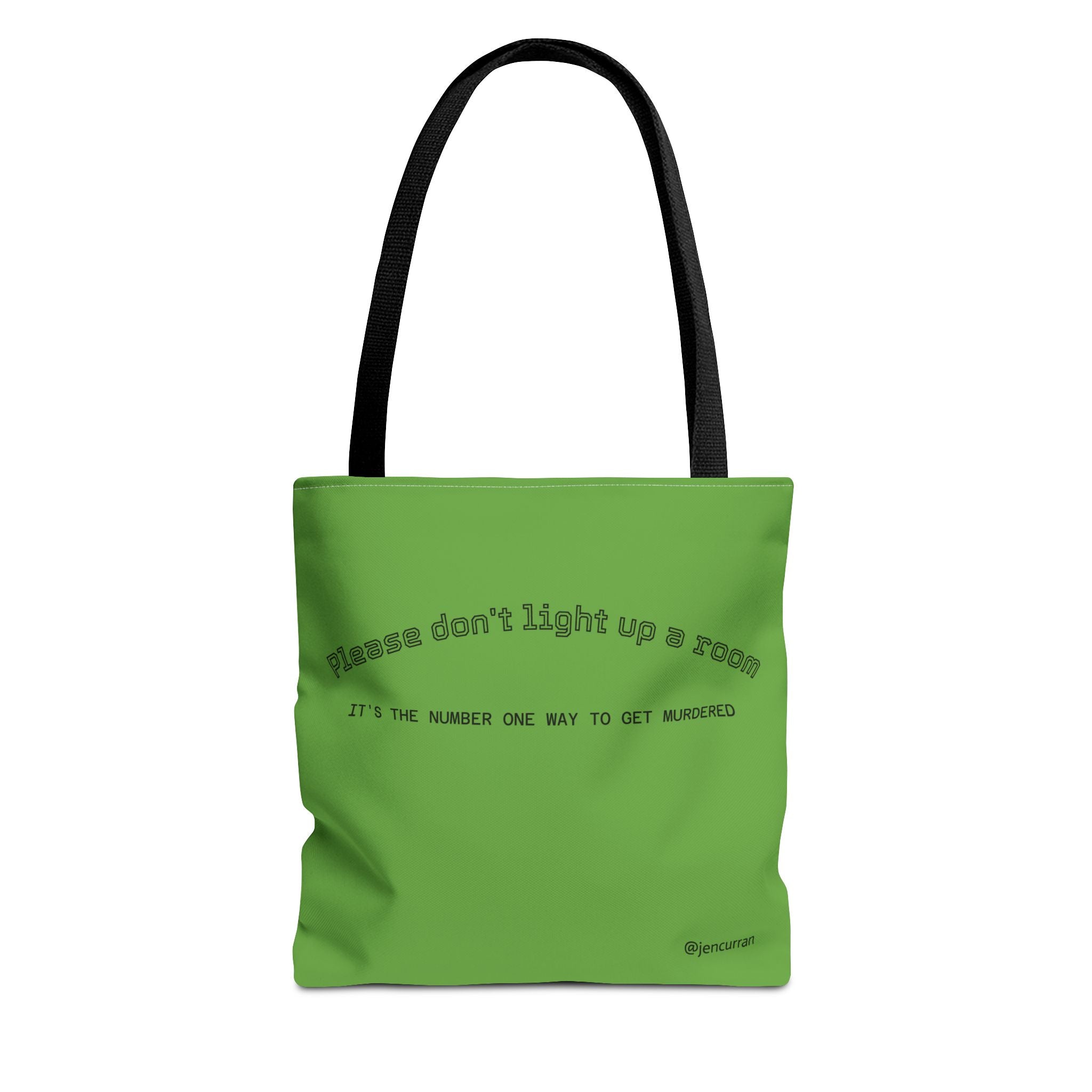 Stay Alive Tote - Green