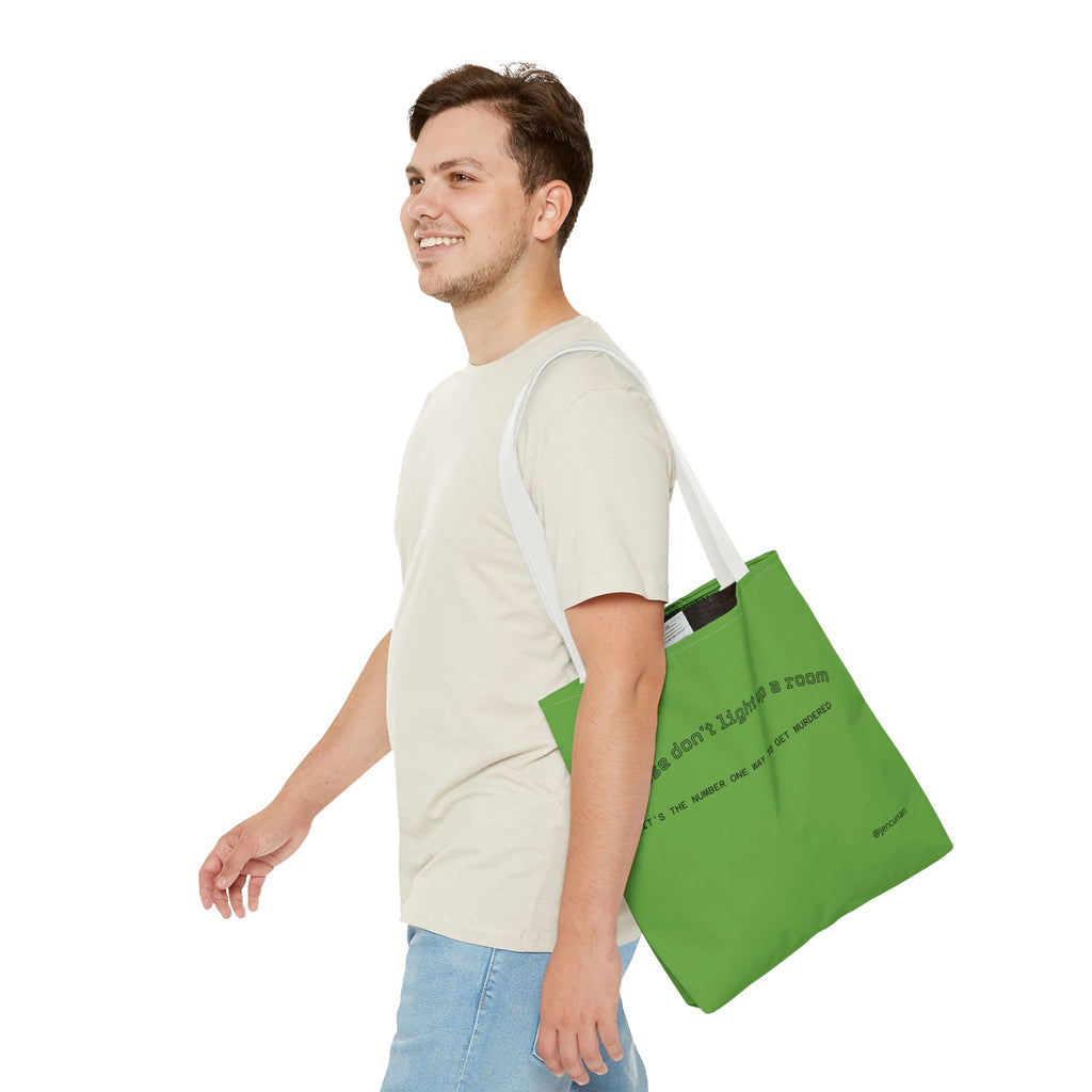 Stay Alive Tote - Green