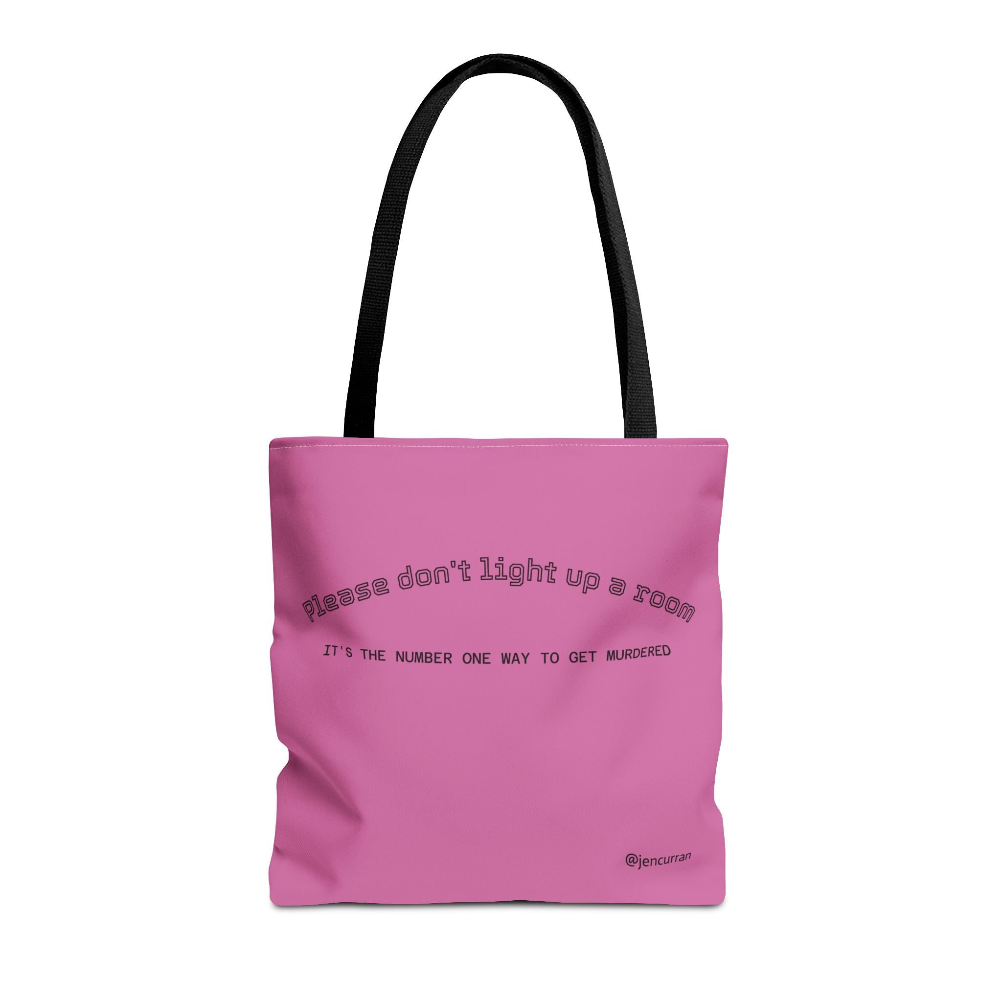 Stay Alive Tote - Pink