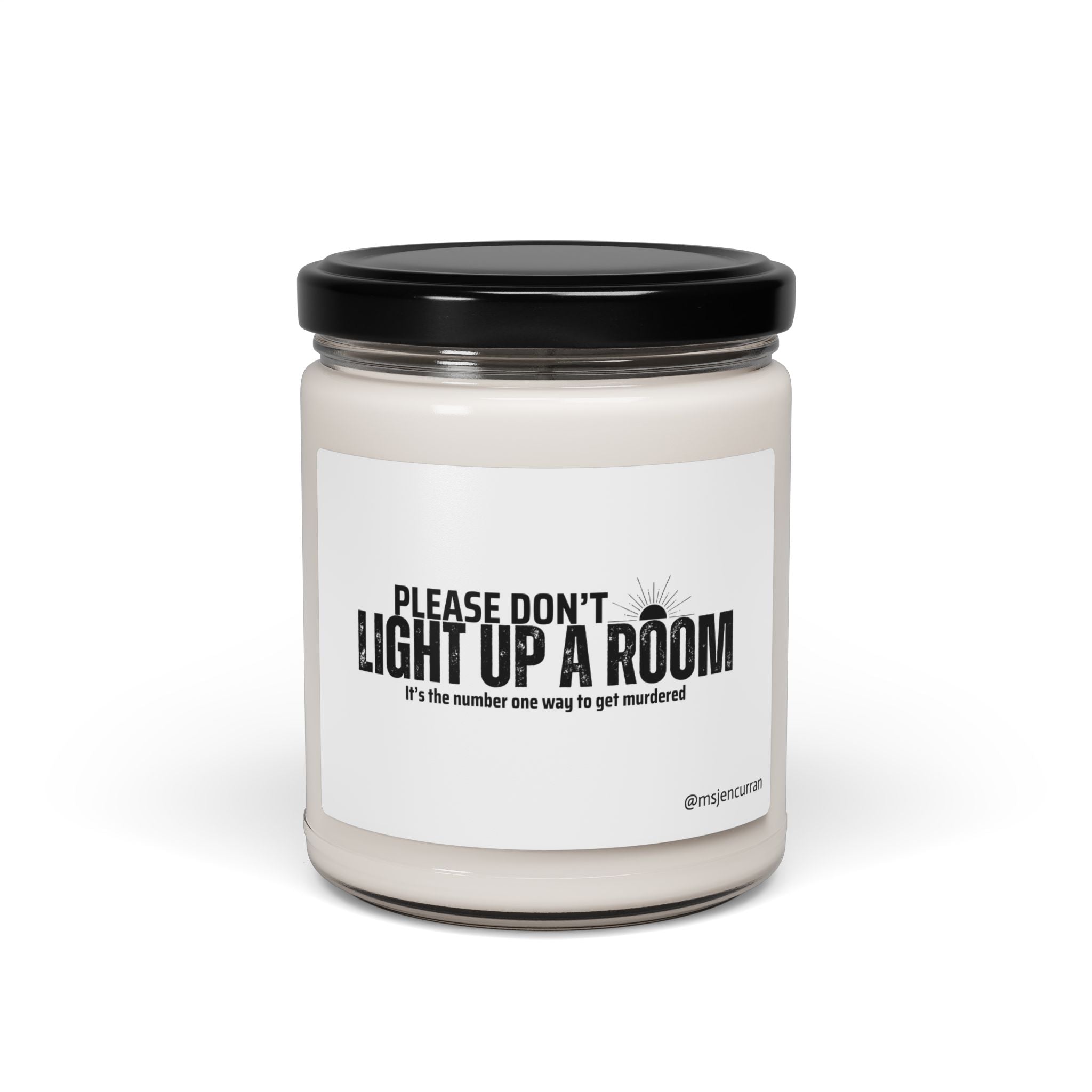 Stay Alive Scented Soy Candle — 9oz