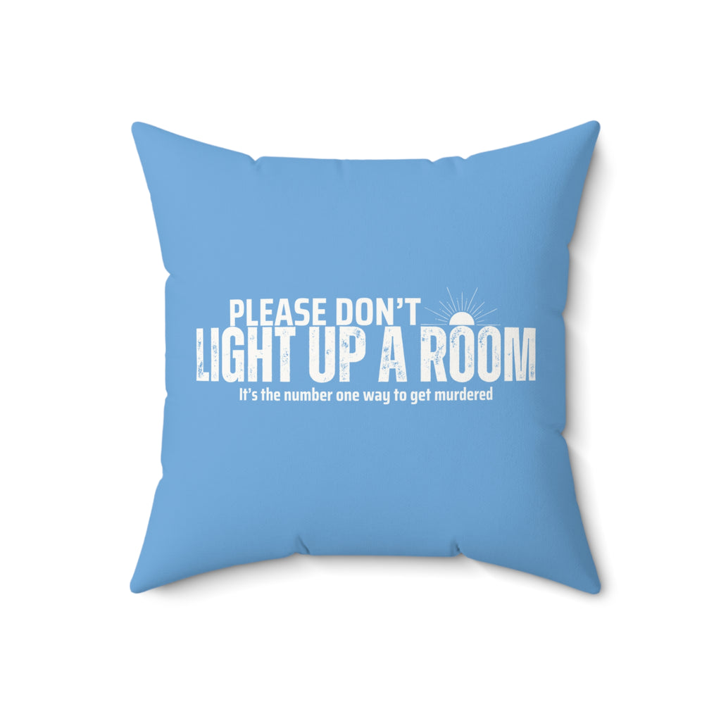 Stay Alive Faux Suede Pillow - Blue