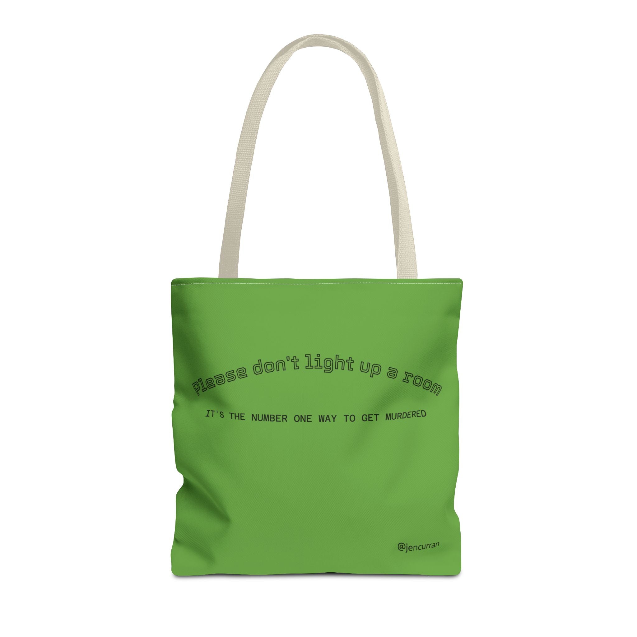 Stay Alive Tote - Green