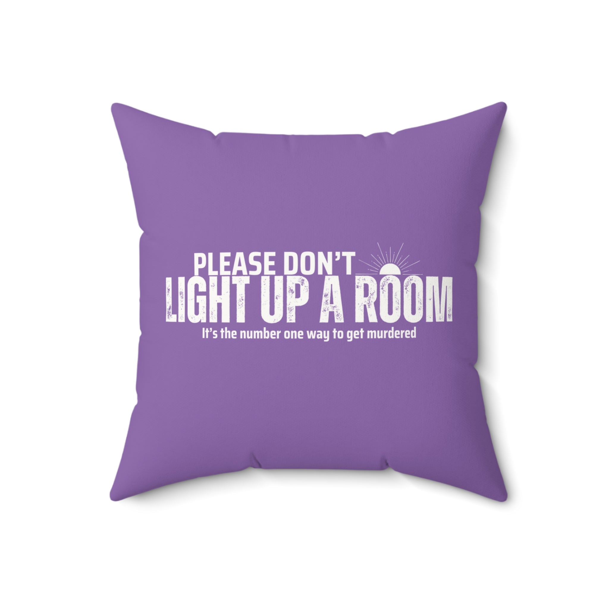 Stay Alive Faux Suede Pillow - Purple