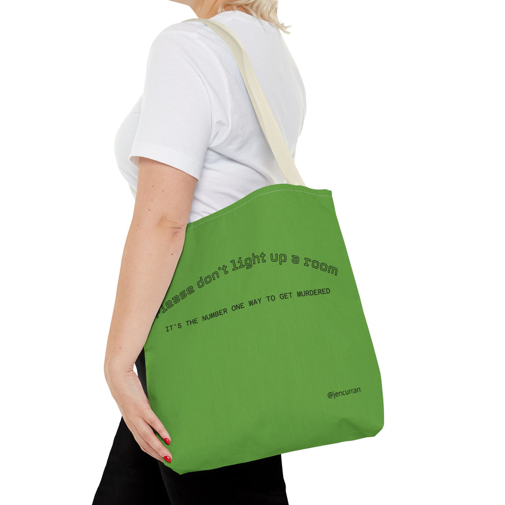 Stay Alive Tote - Green