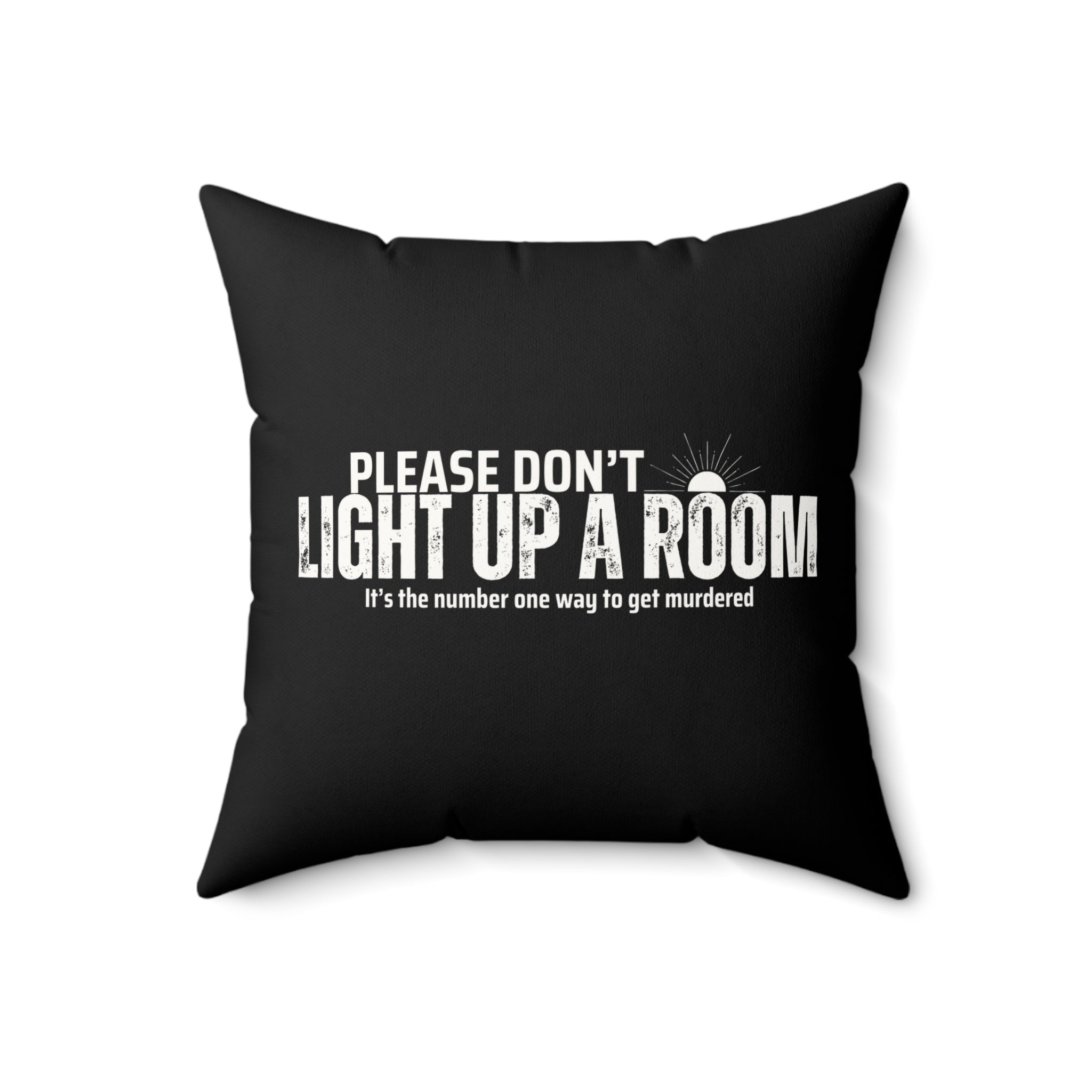 Stay Alive Faux Suede Pillow - Black