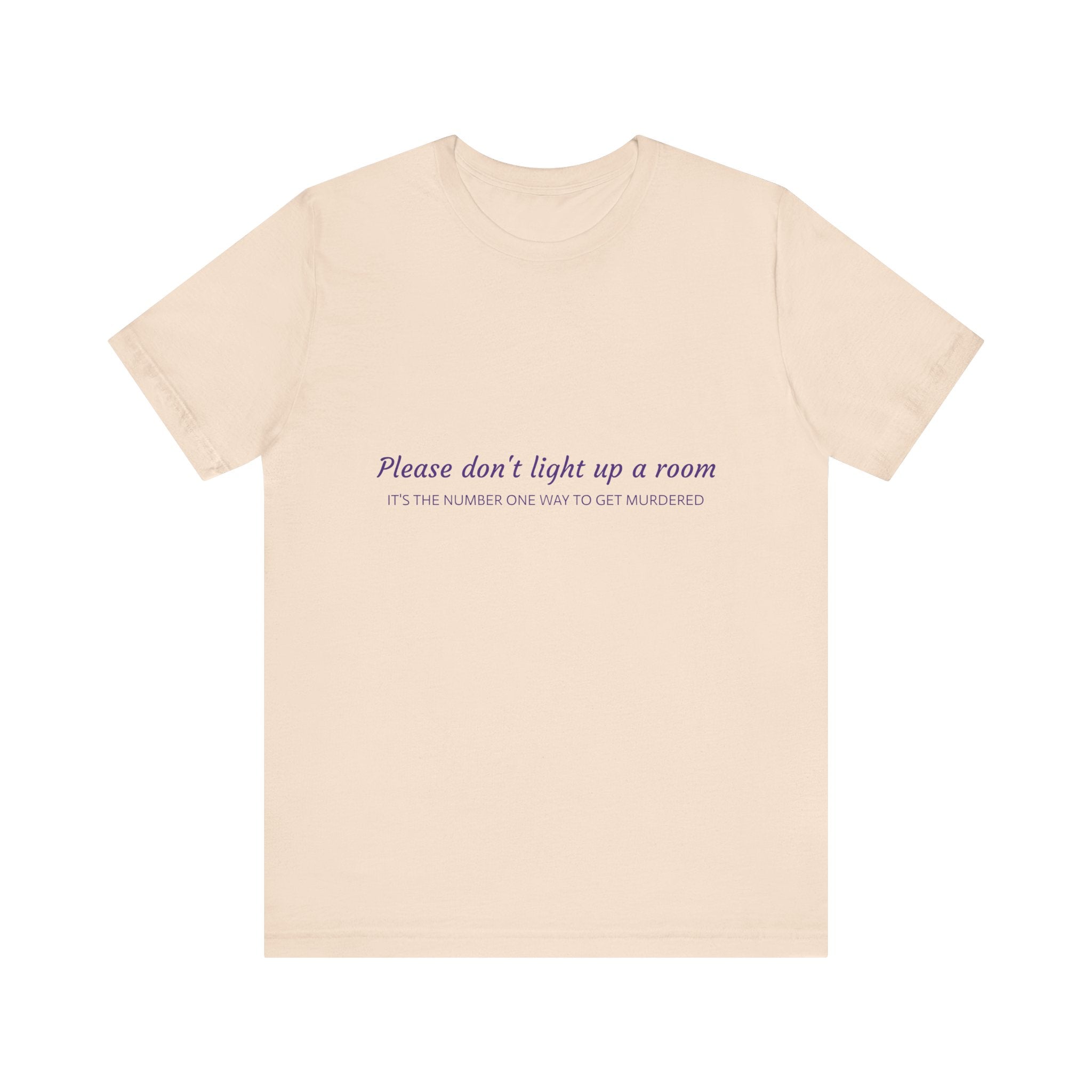 Stay Alive T-Shirt - The Original