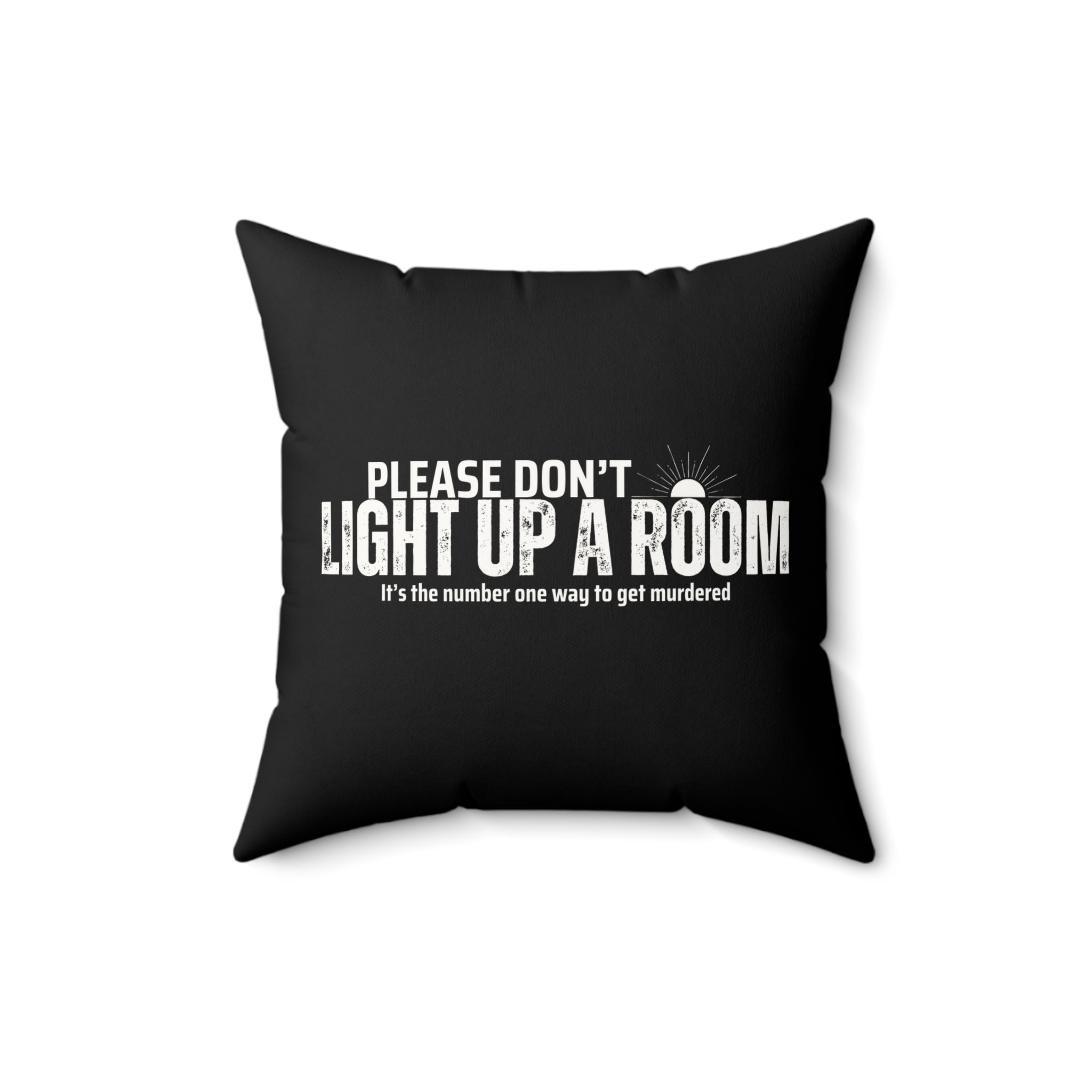 Stay Alive Faux Suede Pillow - Black