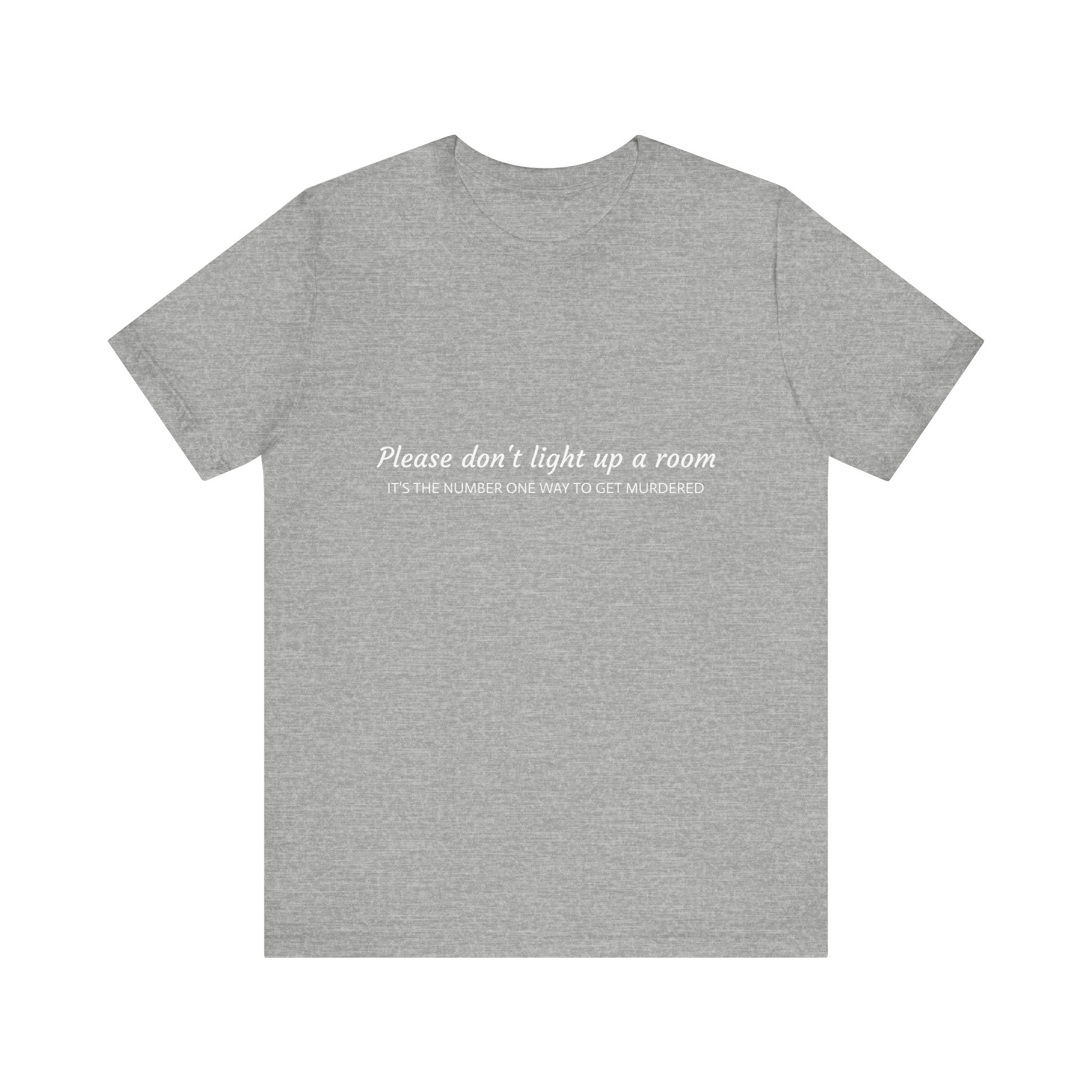 Stay Alive T-Shirt - The Original