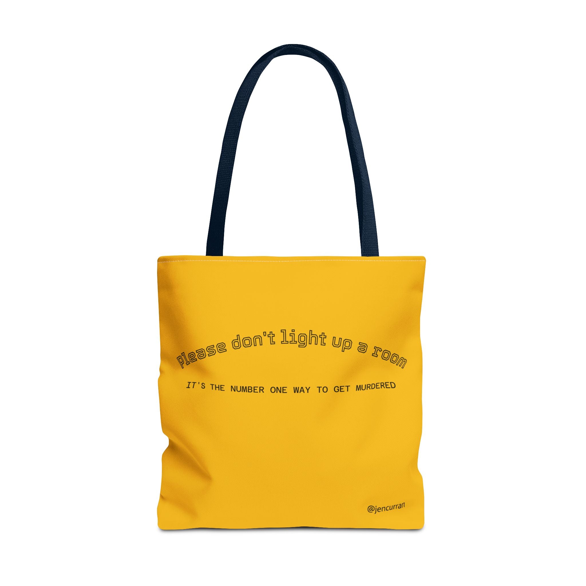 Stay Alive Tote - Yellow
