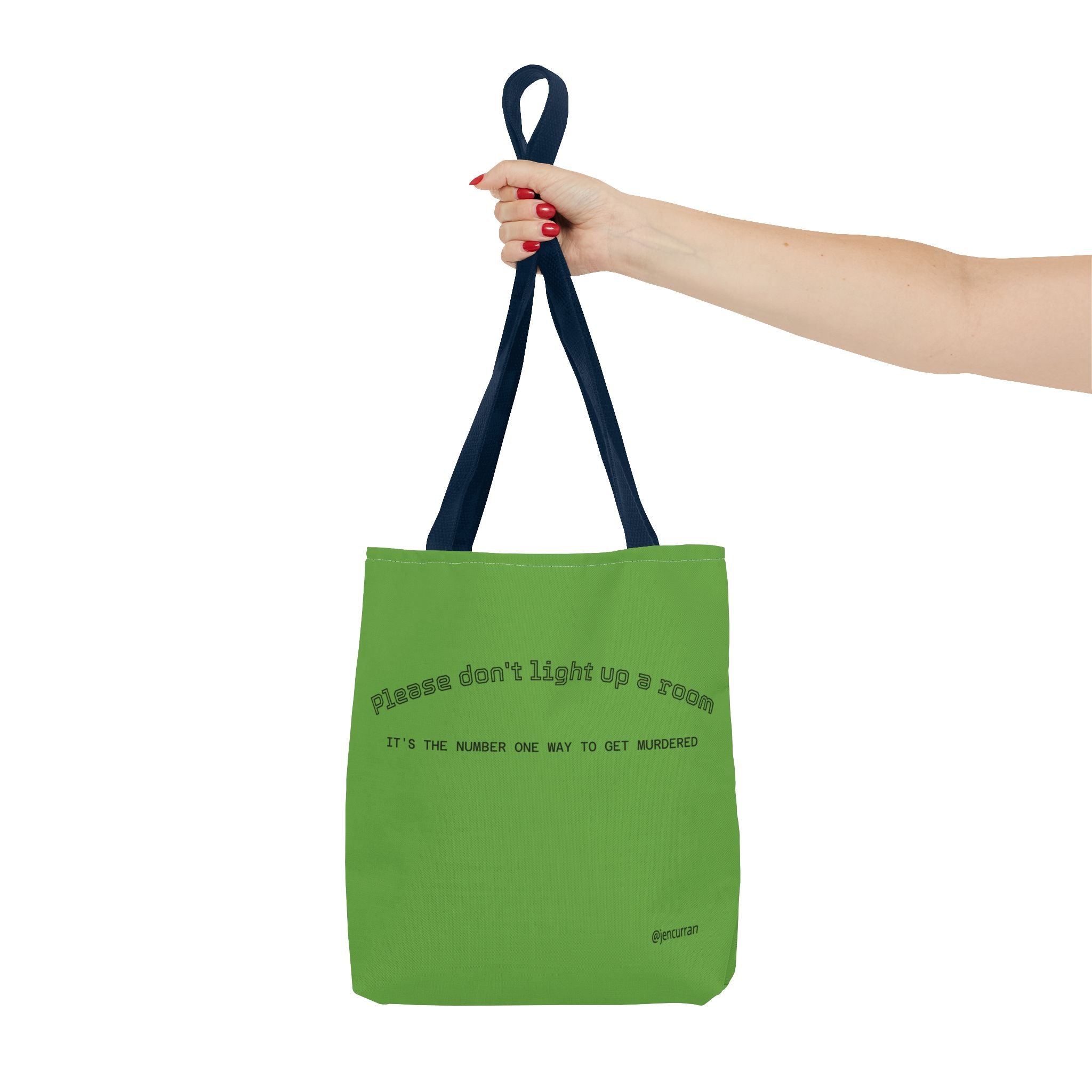 Stay Alive Tote - Green