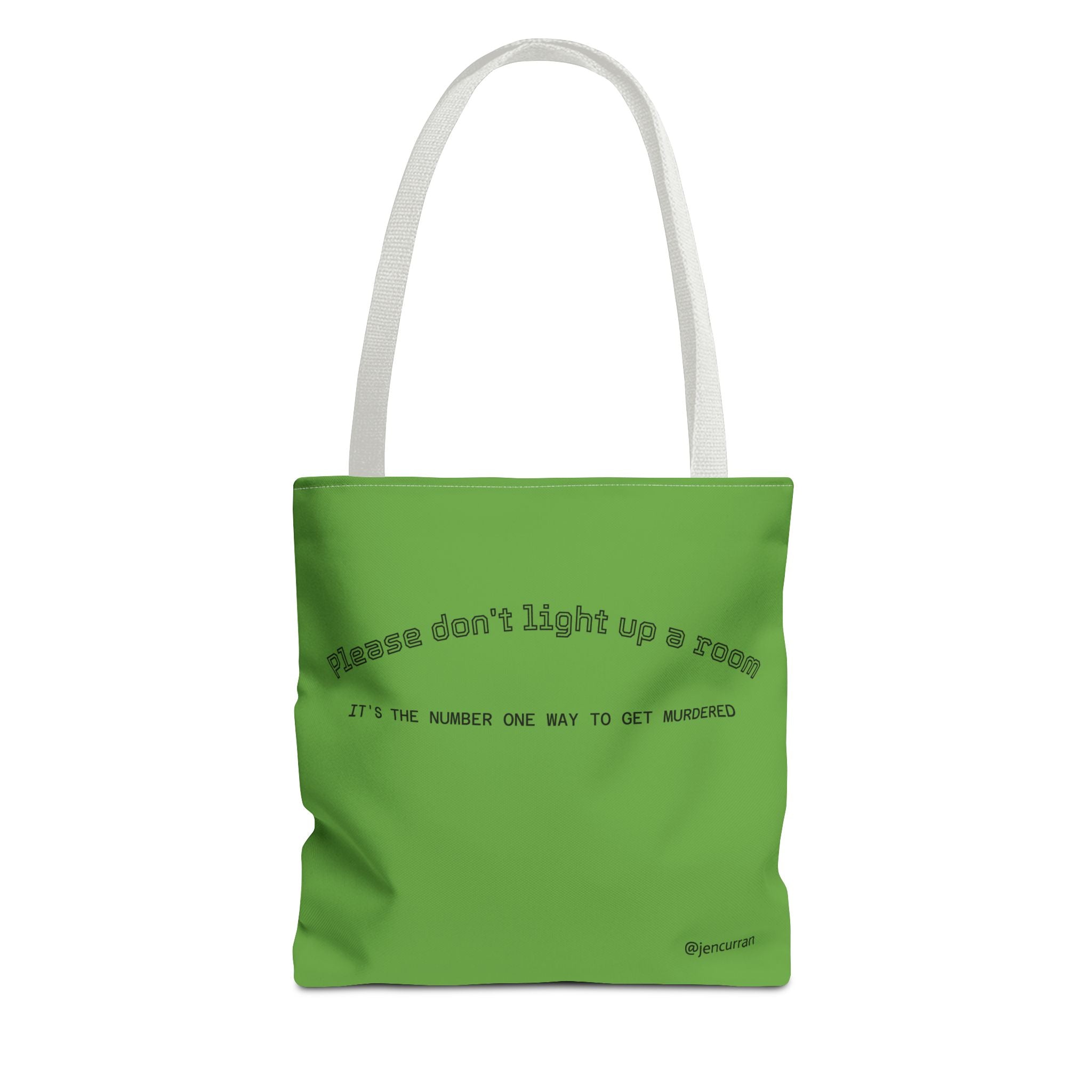 Stay Alive Tote - Green