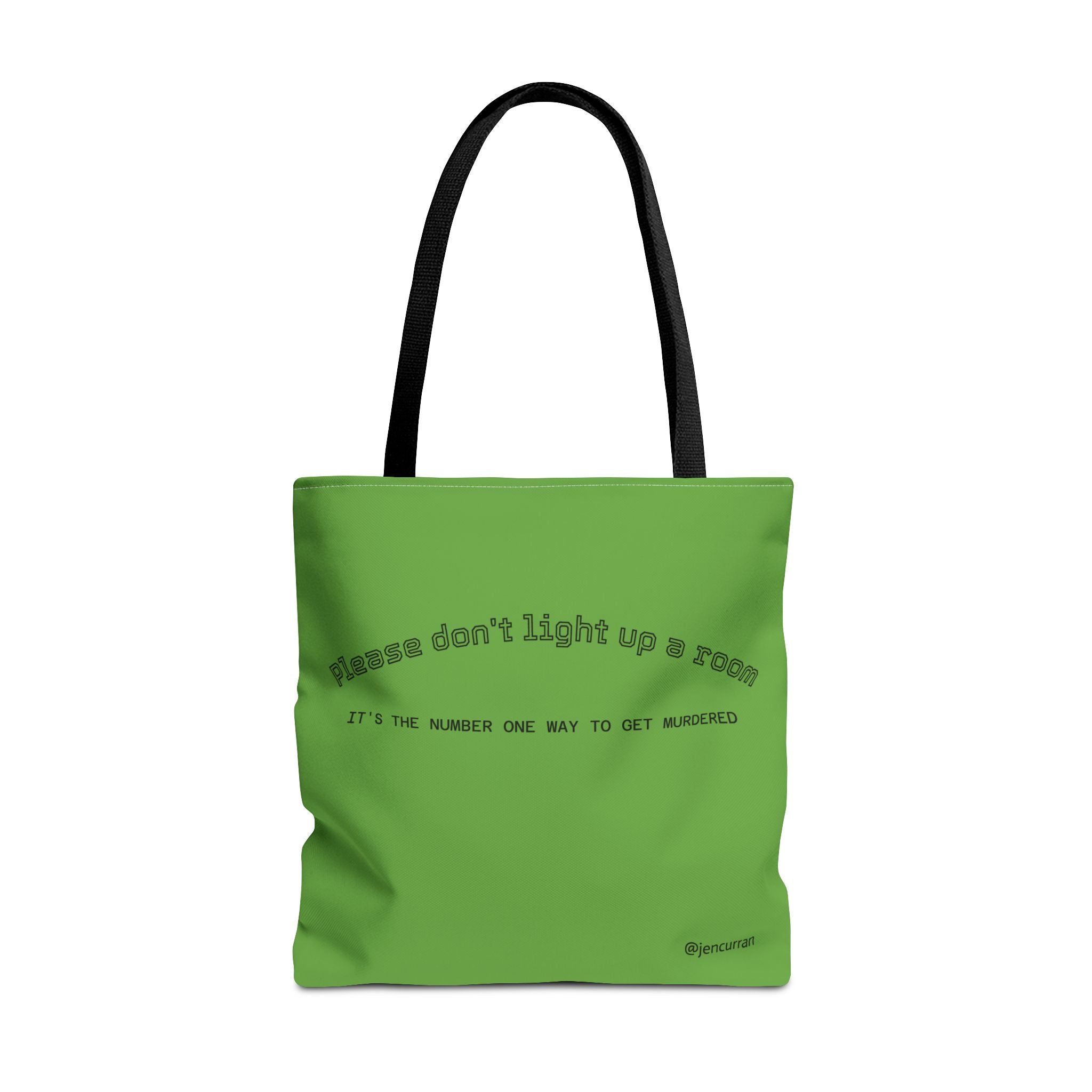 Stay Alive Tote - Green
