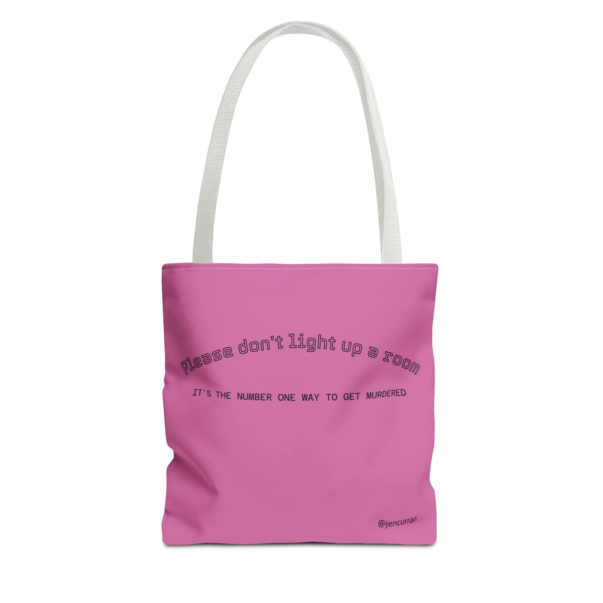 Stay Alive Tote - Pink