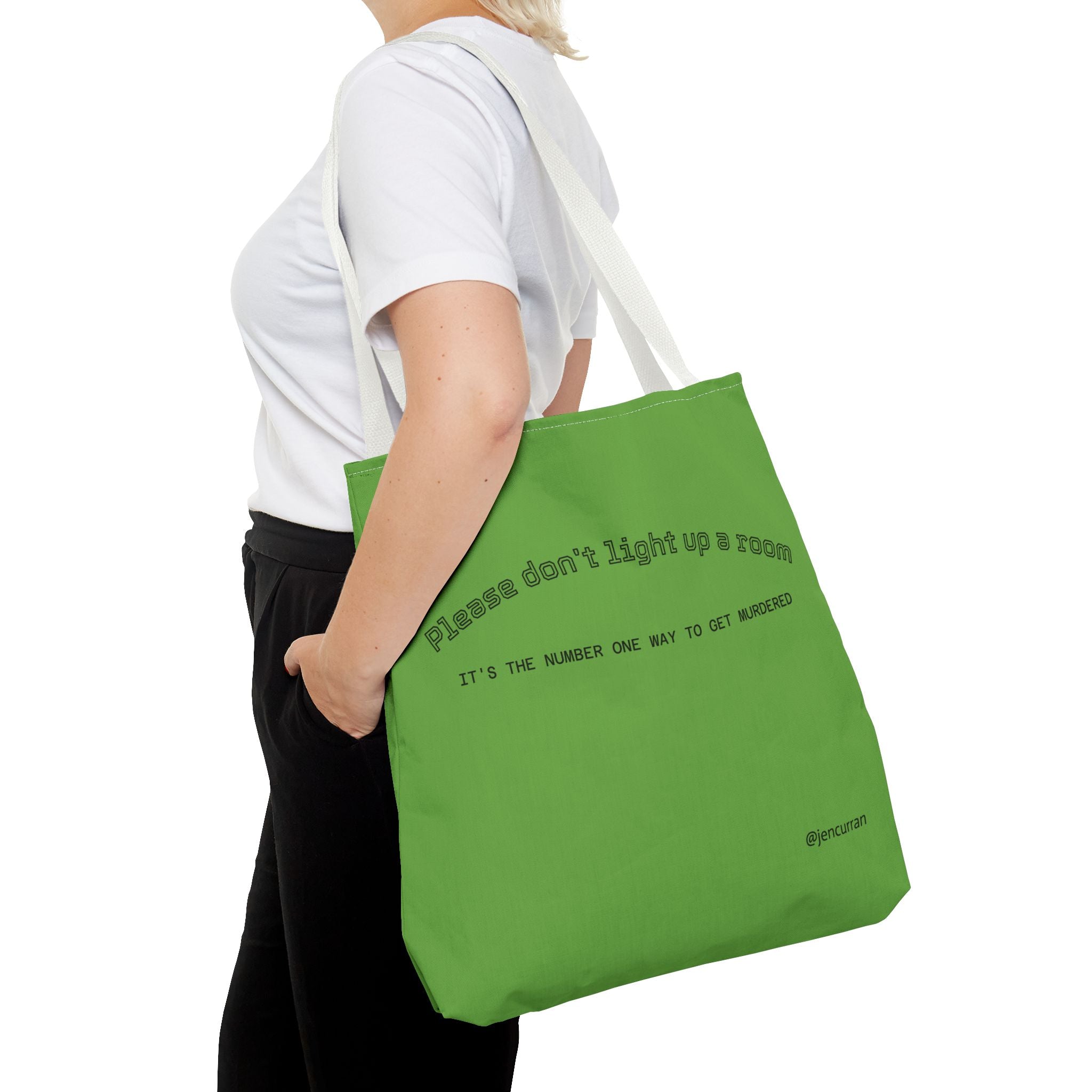 Stay Alive Tote - Green