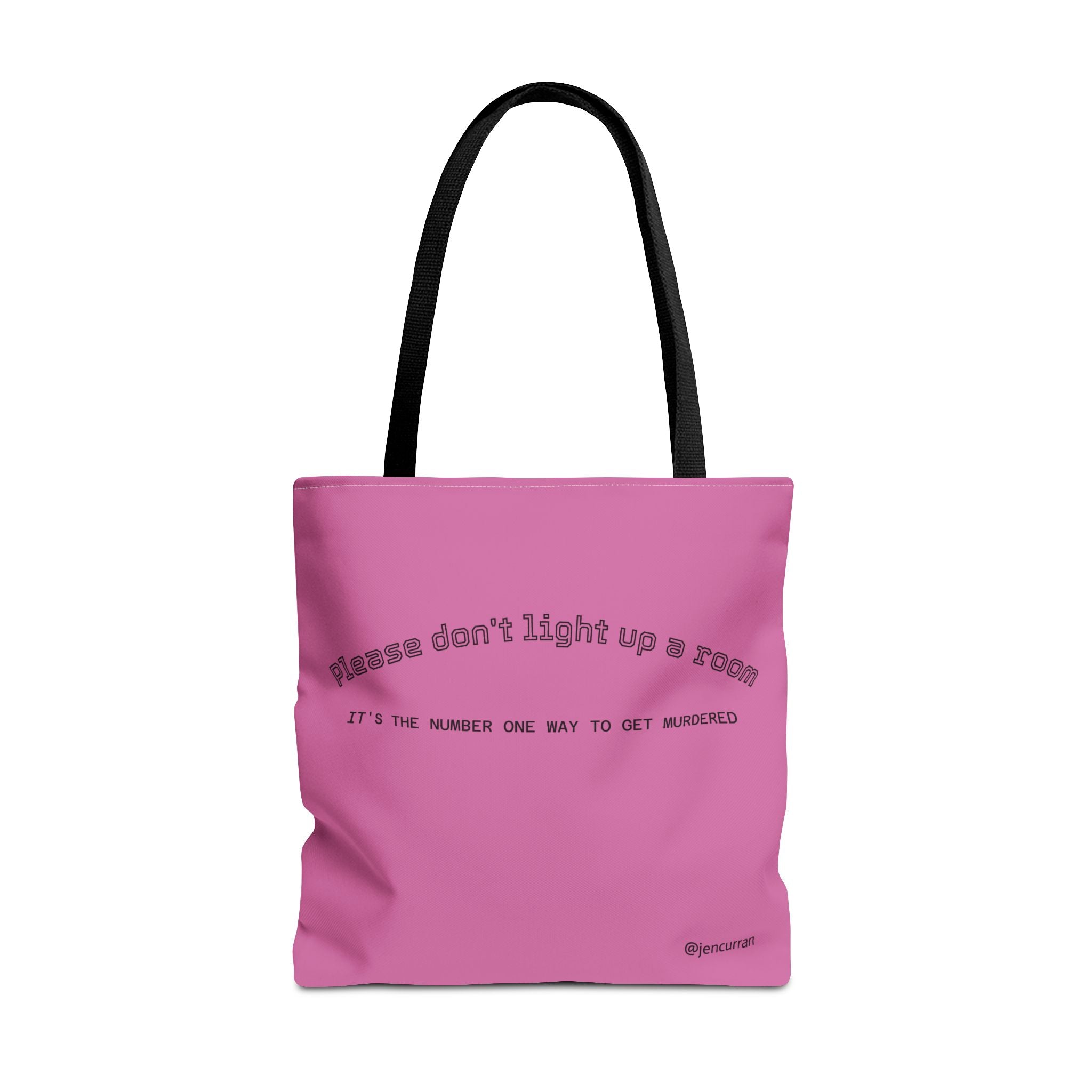 Stay Alive Tote - Pink