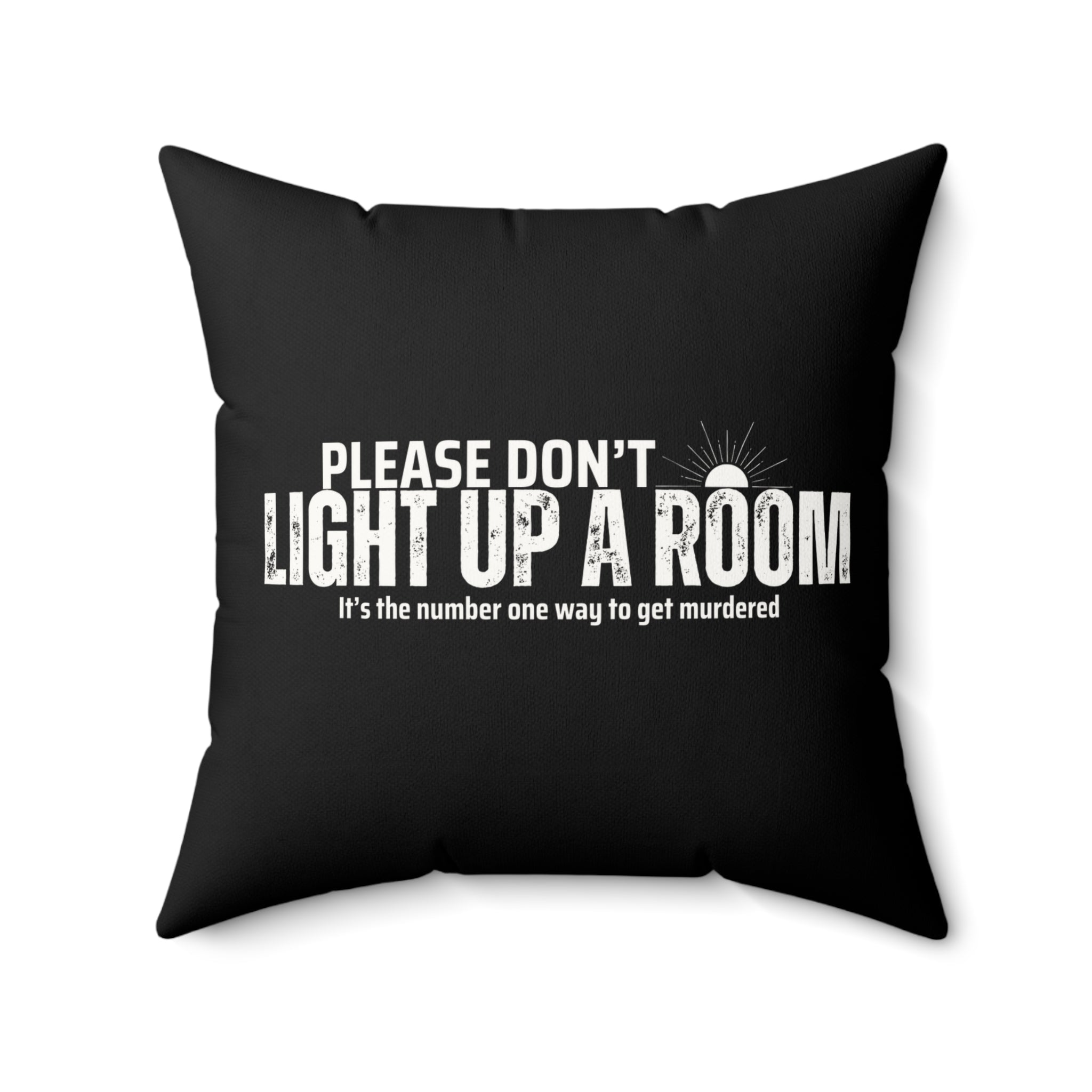 Stay Alive Faux Suede Pillow - Black