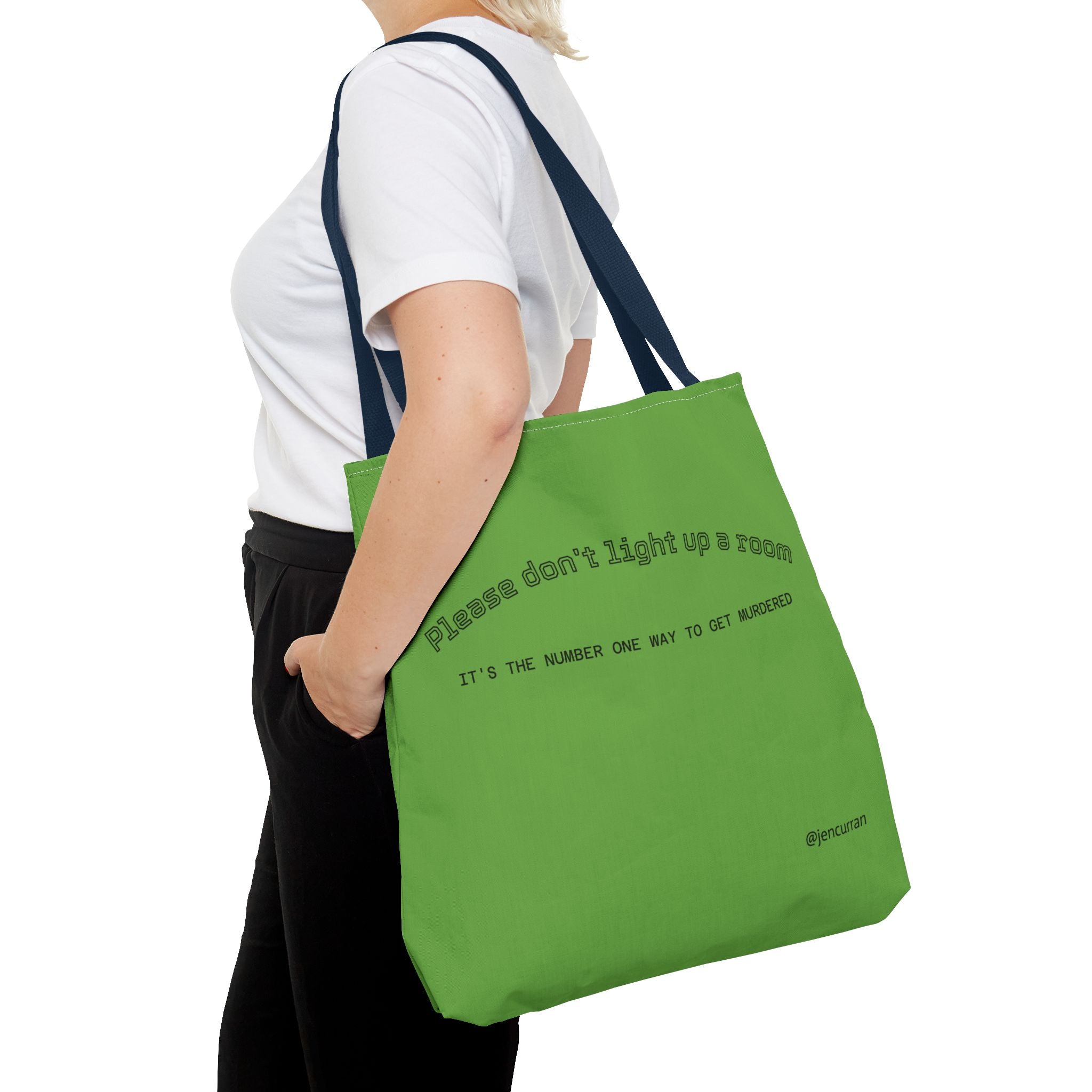 Stay Alive Tote - Green