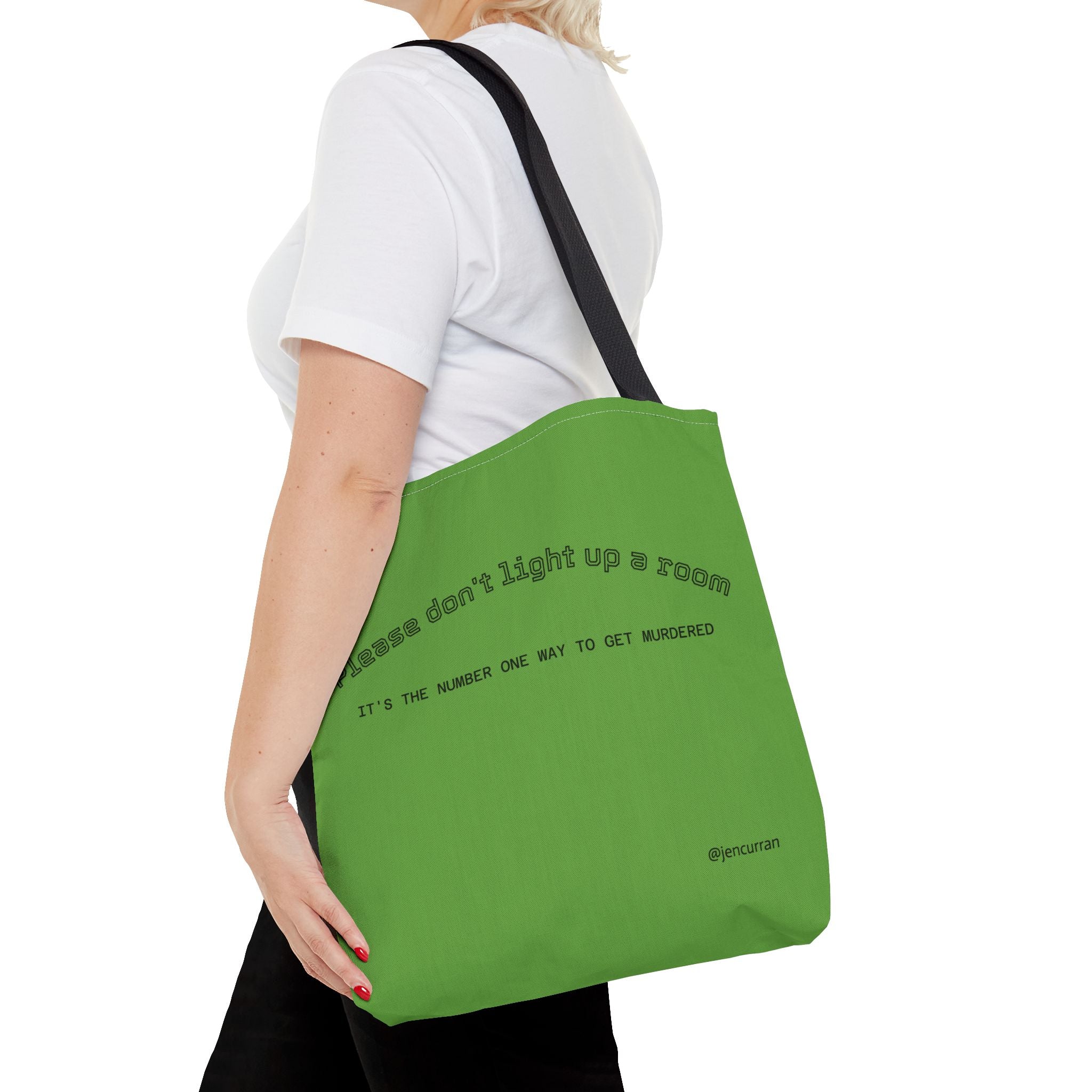 Stay Alive Tote - Green