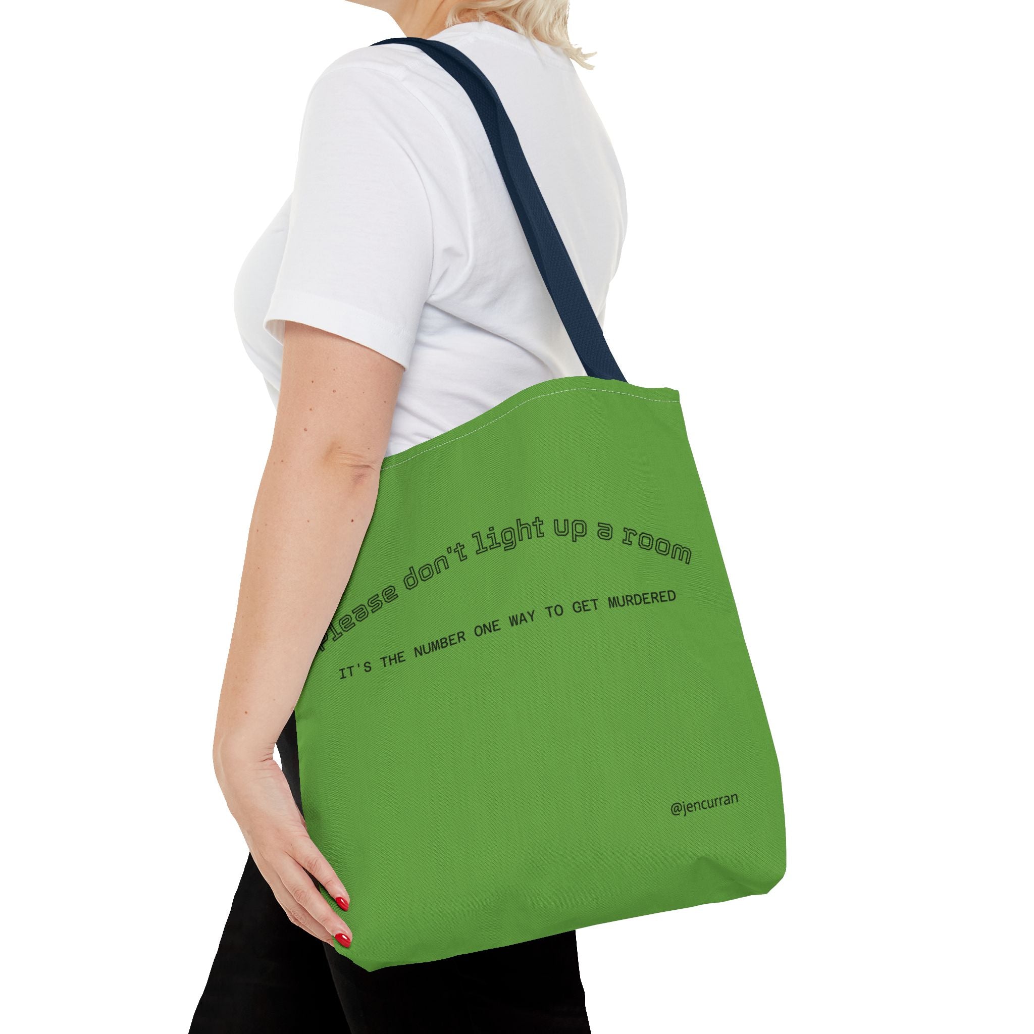 Stay Alive Tote - Green
